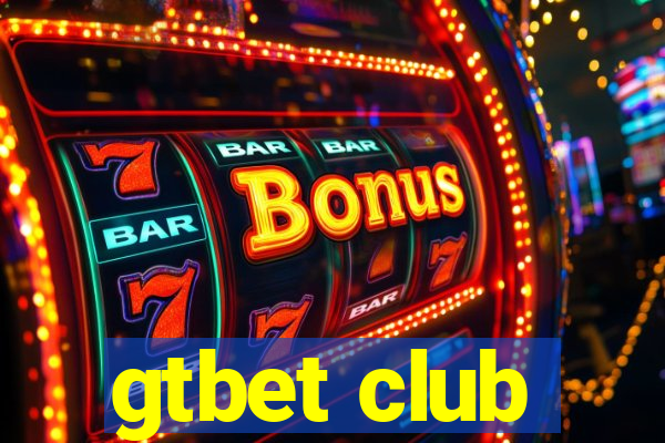 gtbet club